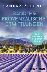 Provenzalische Ermittlungen mit Kommissarin Hannah Richter