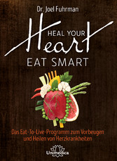 Heal Your Heart - Eat Smart