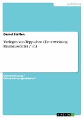 Verlegen von Teppichen (Unterweisung Raumausstatter / -in)