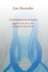 Gebärmutterwissen