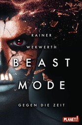 Beastmode 2: Gegen die Zeit