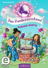 Das Zauberarmband - Kobold-Alarm (Das Zauberarmband 4)