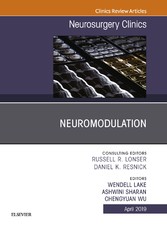 Neuromodulation, An Issue of Neurosurgery Clinics of North America, An Issue of Neurosurgery Clinics of North America, Ebook