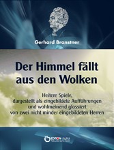 Der Himmel fällt aus den Wolken