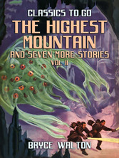 The Highest Mountain and seven more Stories Vol II