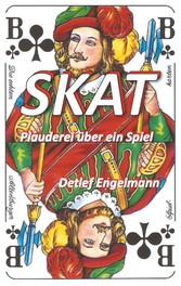 Skat - Plauderei über ein Spiel