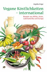 Vegane Köstlichkeiten - international