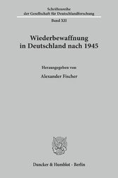 Wiederbewaffnung in Deutschland nach 1945.