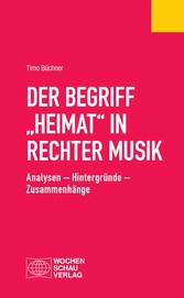 Der Begriff 'Heimat' in rechter Musik