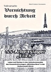 Todesursache - Vernichtung durch Arbeit