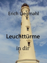 Leuchttürme in dir