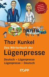 Das Wörterbuch der Lügenpresse