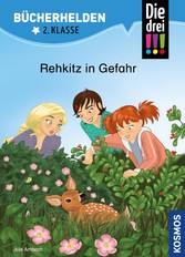 Die drei !!!, Bücherhelden 2. Klasse, Rehkitz in Gefahr (drei Ausrufezeichen)