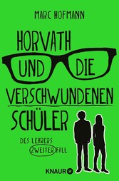 Horvath und die verschwundenen Schüler