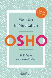 Ein Kurs in Meditation