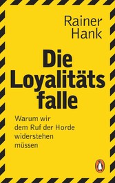 Die Loyalitätsfalle