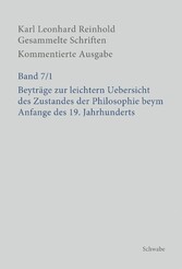 Beytra?ge zur leichtern Uebersicht des Zustandes der Philosophie beym Anfange des 19. Jahrhunderts