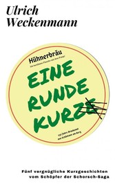 Eine Runde Kurze