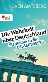 Die Wahrheit über Deutschland