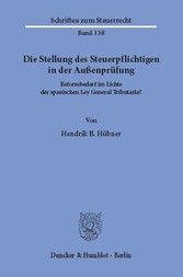 Die Stellung des Steuerpflichtigen in der Außenprüfung.