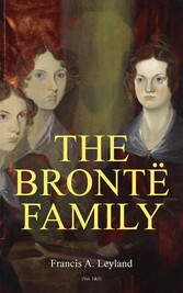 The Brontë Family (Vol. 1&2)