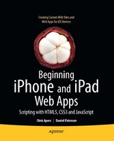 Beginning iPhone and iPad Web Apps