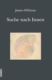 Die Suche nach Innen - Die Begegnung mit sich selbst: Psychologie und Religion