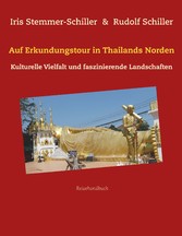 Auf Erkundungstour in Thailands Norden