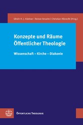 Konzepte und Räume Öffentlicher Theologie