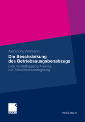 Die Beschränkung des Betriebsausgabenabzugs