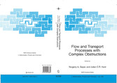 Flow and Transport Processes with Complex Obstructions