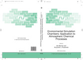 Environmental Simulation Chambers: Application to Atmospheric Chemical Processes