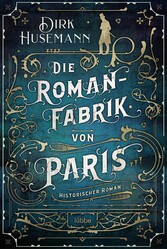 Die Romanfabrik von Paris