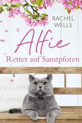 Alfie - Retter auf Samtpfoten