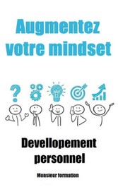 Augmentez votre mindset