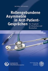 Rollengebundene Asymmetrie in Arzt-Patient-Gesprächen