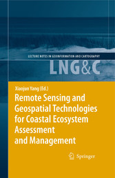 Remote Sensing and Geospatial Technologies for Coastal Ecosystem Assessment and Management