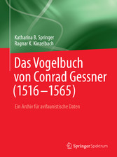 Das Vogelbuch von Conrad Gessner (1516-1565)