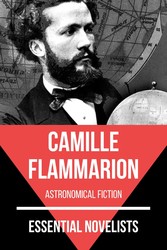 Essential Novelists - Camille Flammarion