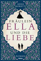 Fräulein Ella und die Liebe