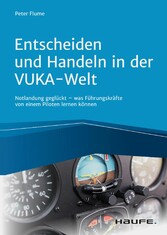 Entscheiden und Handeln in der VUKA-Welt - inkl. Arbeitshilfen online