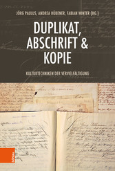 Duplikat, Abschrift & Kopie