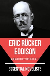 Essential Novelists - Eric Rücker Eddison