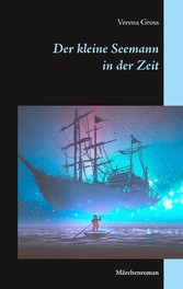 Der kleine Seemann in der Zeit