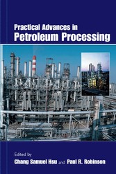 Practical Advances in Petroleum Processing