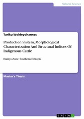 Production System, Morphological Characterization And Structural Indices Of Indigenous Cattle