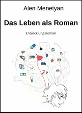 Das Leben als Roman