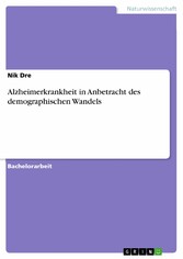 Alzheimerkrankheit in Anbetracht des demographischen Wandels