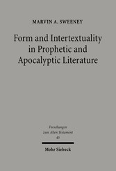 Form and Intertextuality in Prophetic and Apocalyptic Literature