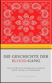 Die Geschichte der Blood-Gang